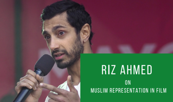 Riz Ahmed On Muslim Representation In Film – Alea Global Group